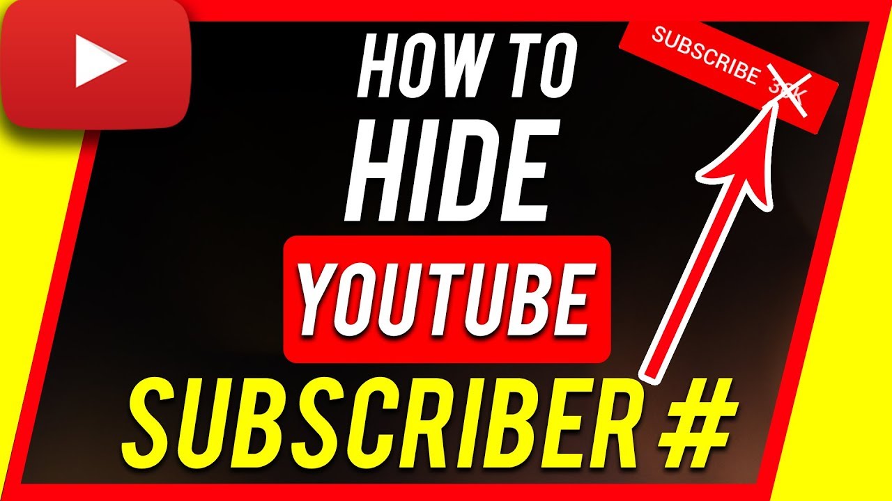 how to hide subscribers on YouTube