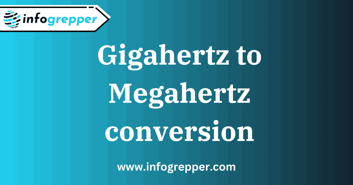 Gigahertz to Megahertz
